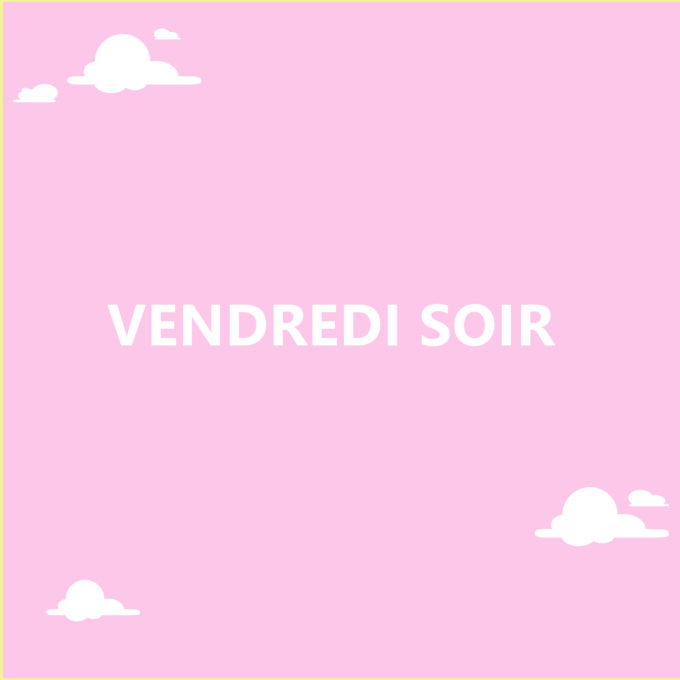 Vendredi soir